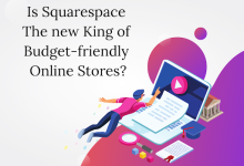 Is Squarespace the New King of Budget-friendly Online E-commerce Stores?